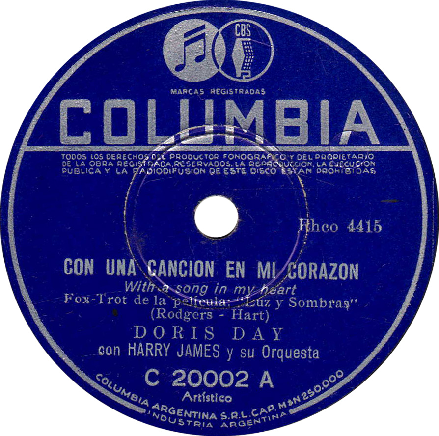 Columbia 20002 A RHCO 4015 1N DORIS DAY con HARRY JAMES y su Orquestra Con Una Cancion En Mi Corazon Fox Trot With A Song In My Heart